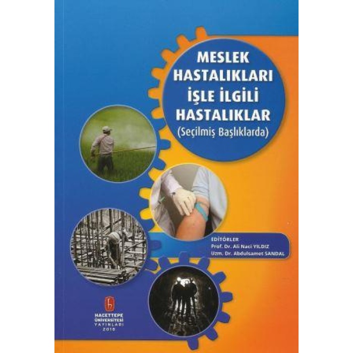 MESLEK HASTALIKLARI İŞLE İLGİLİ HASTALIKLAR