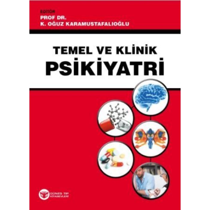 TEMEL VE KLİNİK PSİKİYATRİ