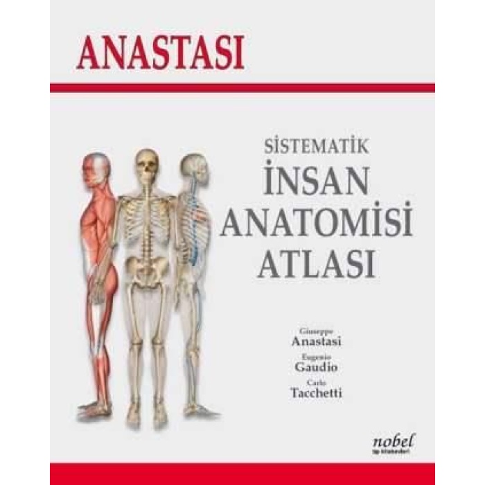 Anastasi Sistematik İnsan Anatomisi Atlası