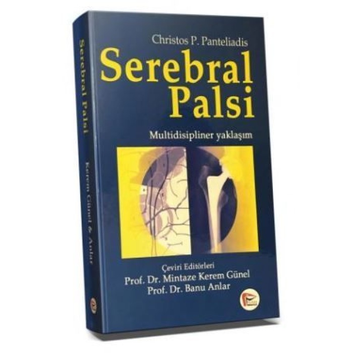 SEREBRAL PALSİ, MULTİDİSİPLİNER YAKLAŞIM