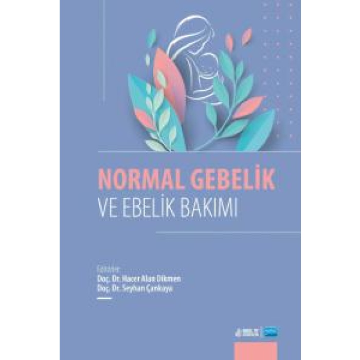 NORMAL GEBELİK VE EBELİK BAKIMI