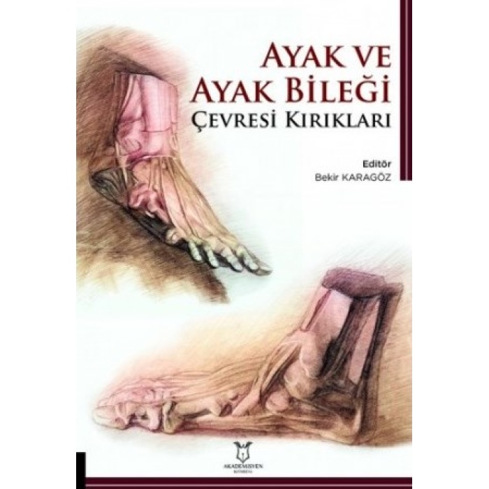 AYAK VE AYAK BİLEĞİ ÇEVRESİ KIRIKLARI