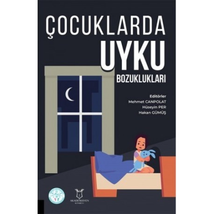 ÇOCUKLARDA UYKU BOZUKLUKLARI