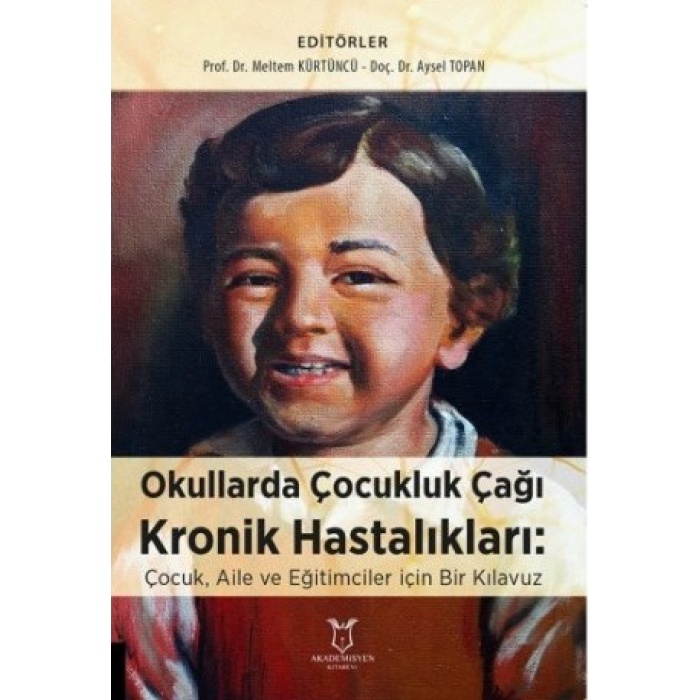 OKULLARDA ÇOCUKLUK ÇAĞI KRONİK HASTALIKLARI