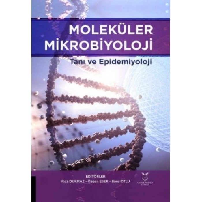 MOLEKÜLER MİKROBİYOLOJİ TANI VE EPİDEMİYOLOJİ