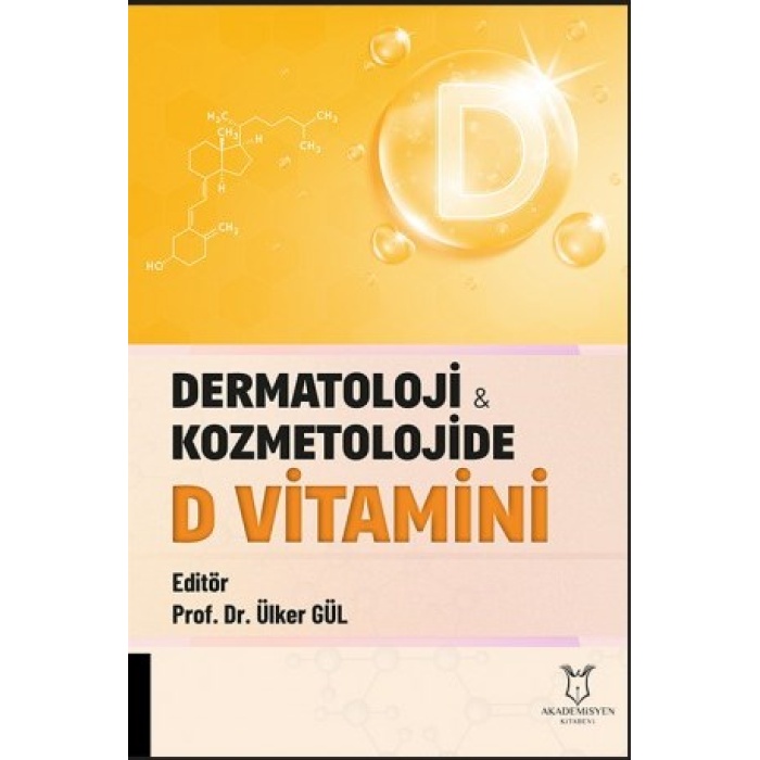 DERMATOLOJİ VE KOZMETOLOJİDE D VİTAMİNİ