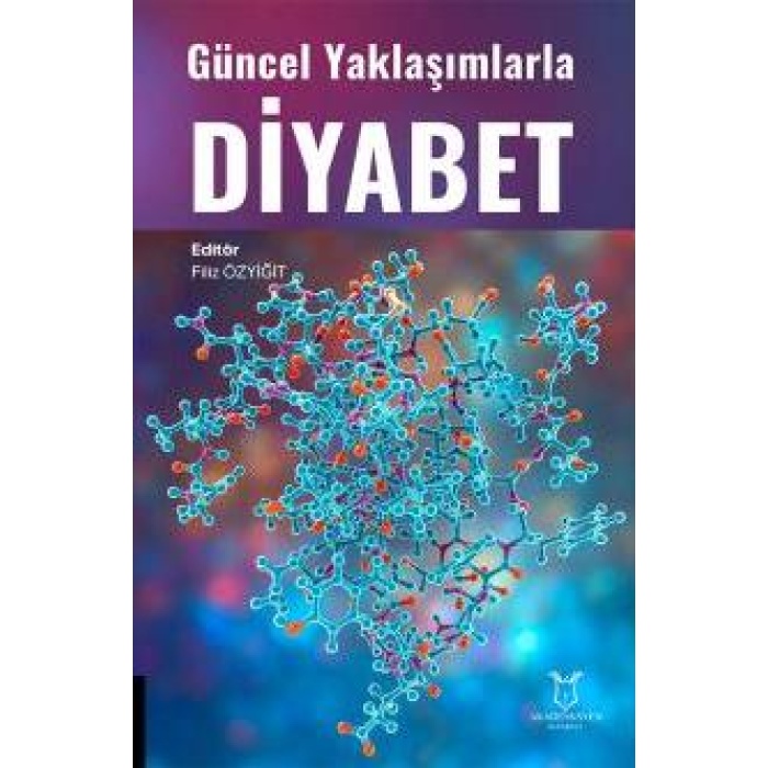 GÜNCEL YAKLAŞIMLARLA DİYABET