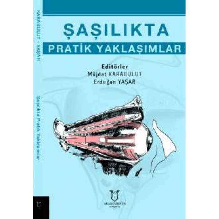 ŞAŞILIKTA PRATİK YAKLAŞIMLAR