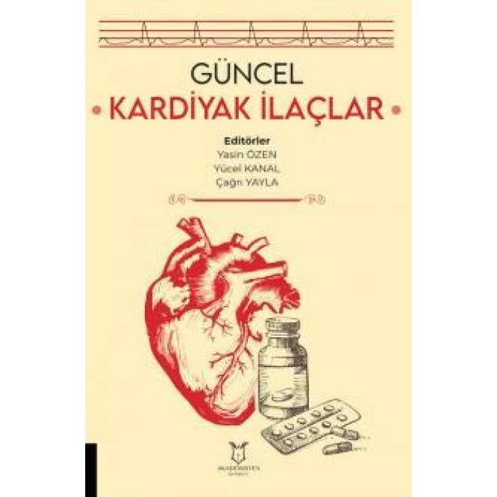 GÜNCEL KARDİYAK İLAÇLAR