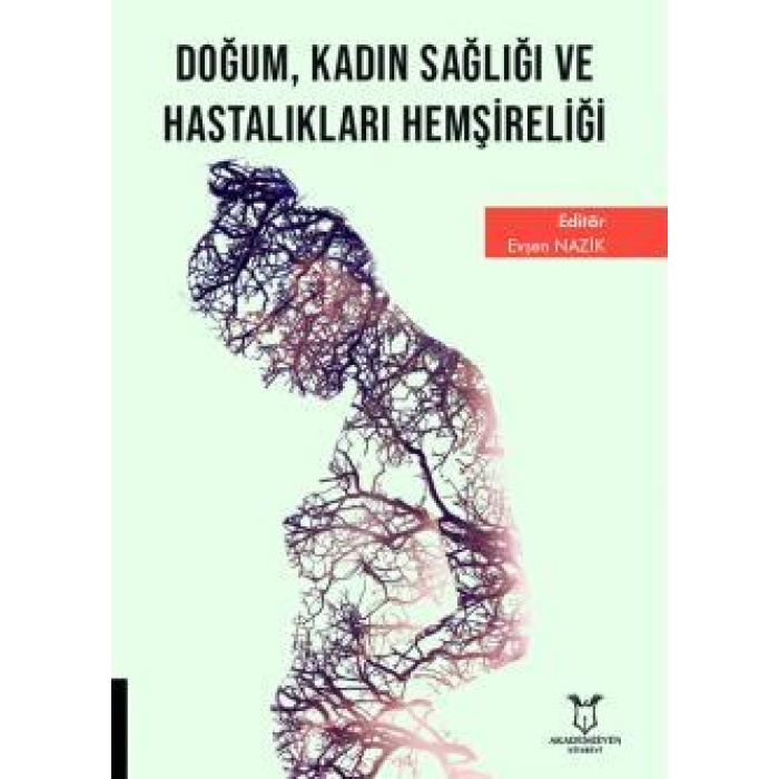 DOĞUM KADIN SAĞLIĞI VE HASTALIKLARI HEMŞİRELİĞİ