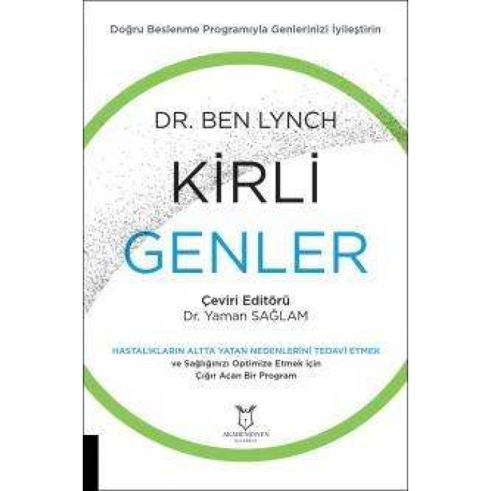 KİRLİ GENLER