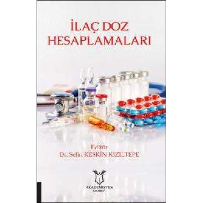 İLAÇ DOZ HESAPLAMALARI