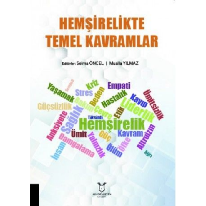 HEMŞİRELİKTE TEMEL KAVRAMLAR