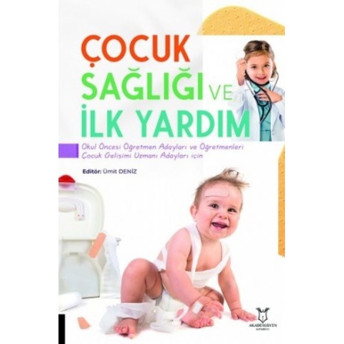 ÇOCUK SAĞLIĞI VE İLK YARDIM