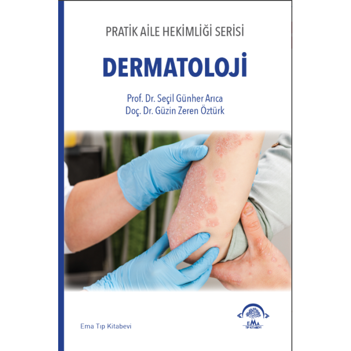 PRATİK AİLE HEKİMLİĞİ SERİSİ - DERMATOLOJİ