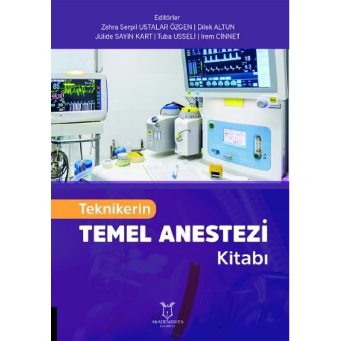 TEKNİKERİN TEMEL ANESTEZİ KİTABI