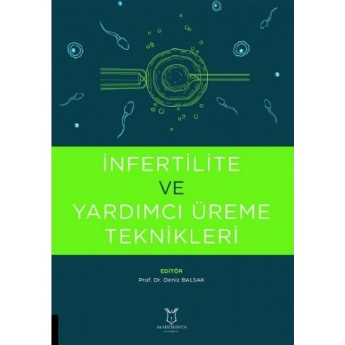 İNFERTİLİTE VE YARDIMCI ÜREME TEKNİKLERİ