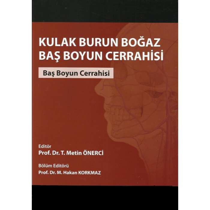 KULAK BURUN BOĞAZ BAŞ BOYUN CERRAHİSİ