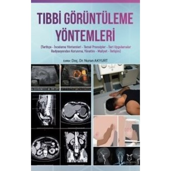 TİBBİ GÖRÜNTÜLEME YÖNTEMLERİ