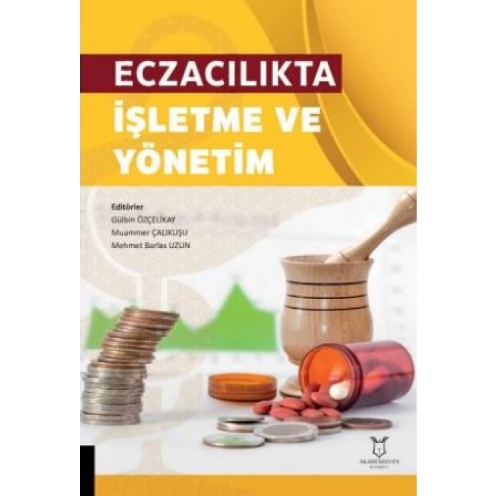 ECZACILIKTA İŞLETME VE YÖNETİM