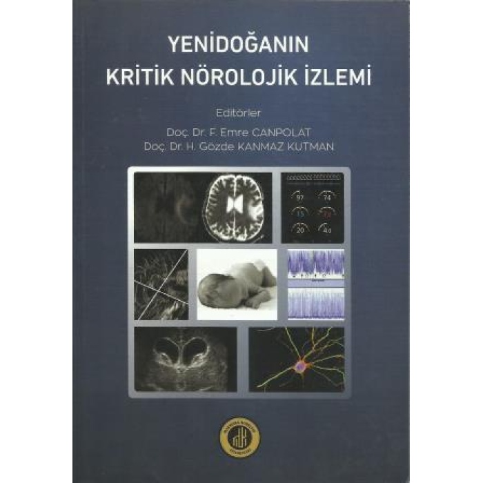 YENİDOĞANIN KRİTİK NÖROLOJİK İZLEMİ