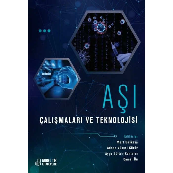 AŞI ÇALIŞMALARI VE TEKNOLOJİSİ