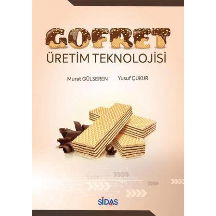 GOFRET ÜRETİM TEKNOLOJİSİ