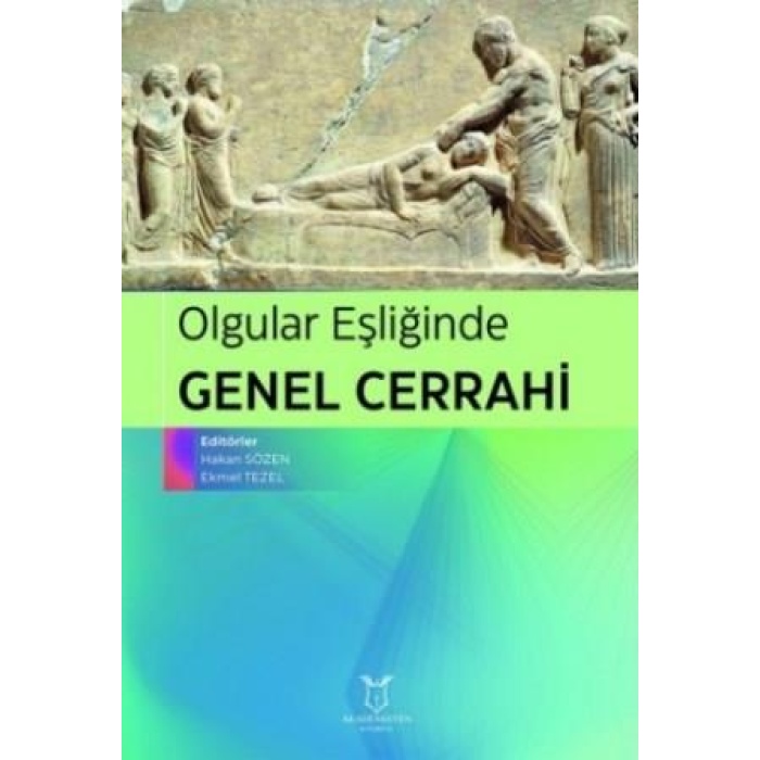 OLGULAR EŞLİĞİNDE GENEL CERRAHİ