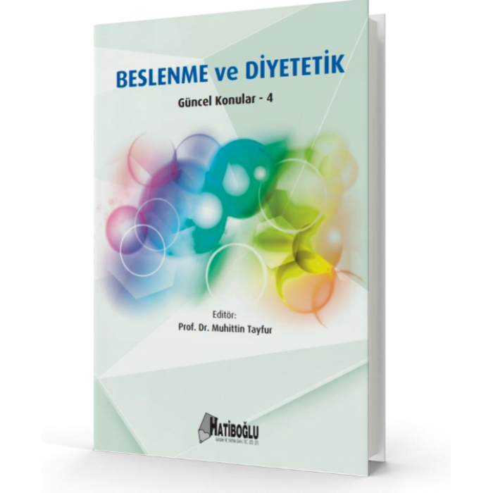 BESLENME VE DİYETETİK -  GÜNCEL KONULAR 4