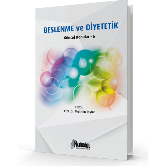 BESLENME VE DİYETETİK - GÜNCEL KONULAR 6