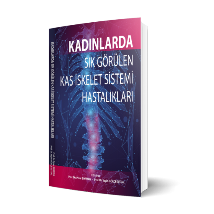 KADINLARDA SIK GÖRÜLEN KAS İSKELET SİSTEMİ HASTALIKLARI