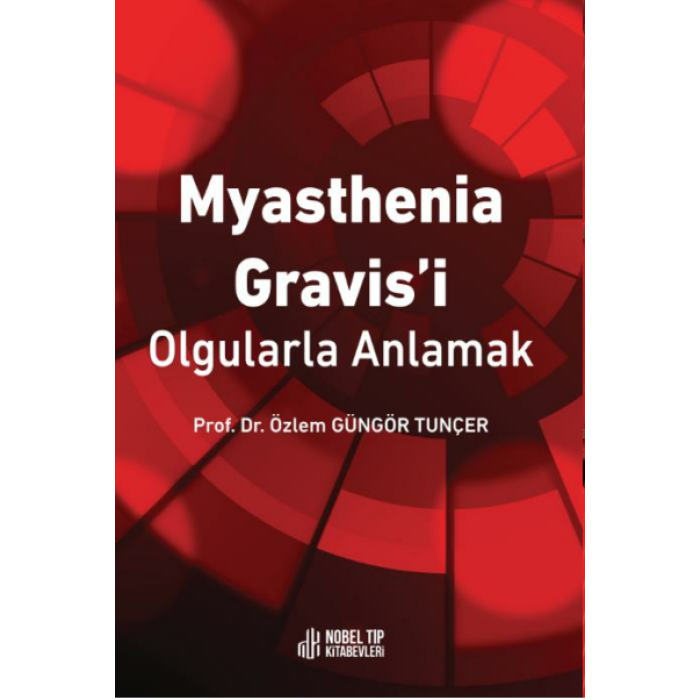 MYASTHENİA GRAVİS´İ OLGULARLA ANLAMAK