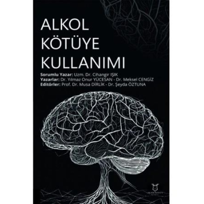 ALKOL KÖTÜYE KULLANIMI
