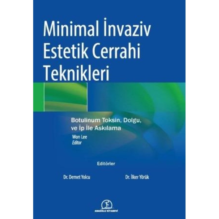 MİNİMAL İNVAZİV ESTETİK CERRAHİ TEKNİKLERİ