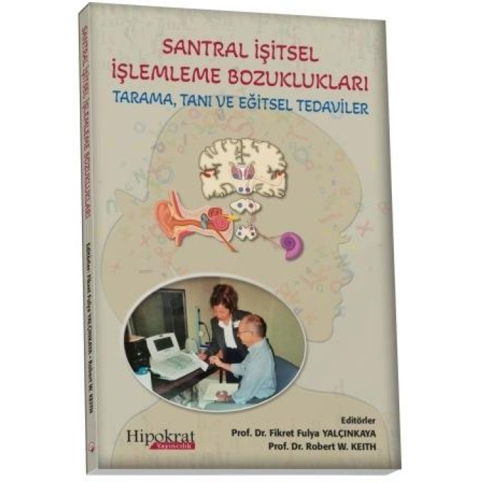 SANTRAL İŞİTSEL İŞLEMLEME BOZUKLUKLARI