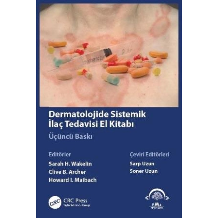 DERMATOLOJİDE SİSTEMİK İLAÇ TEDAVİSİ EL KİTABI