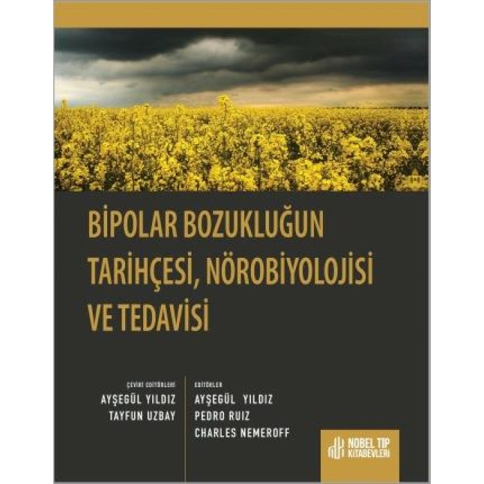 BİPOLAR BOZUKLUĞUN TARİHÇESİ, NÖROBİYOLOJİS VE TEDAVİSİ