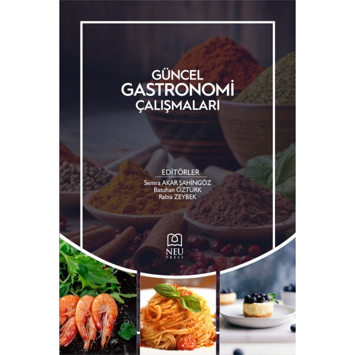 GÜNCEL GASTRONOMİ ÇALIŞMALARI