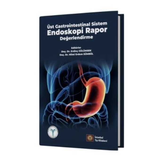ÜST GASTROİNTESTİNAL SİSTEM ENDOSKOPİ RAPOR DEĞERLENDİRME