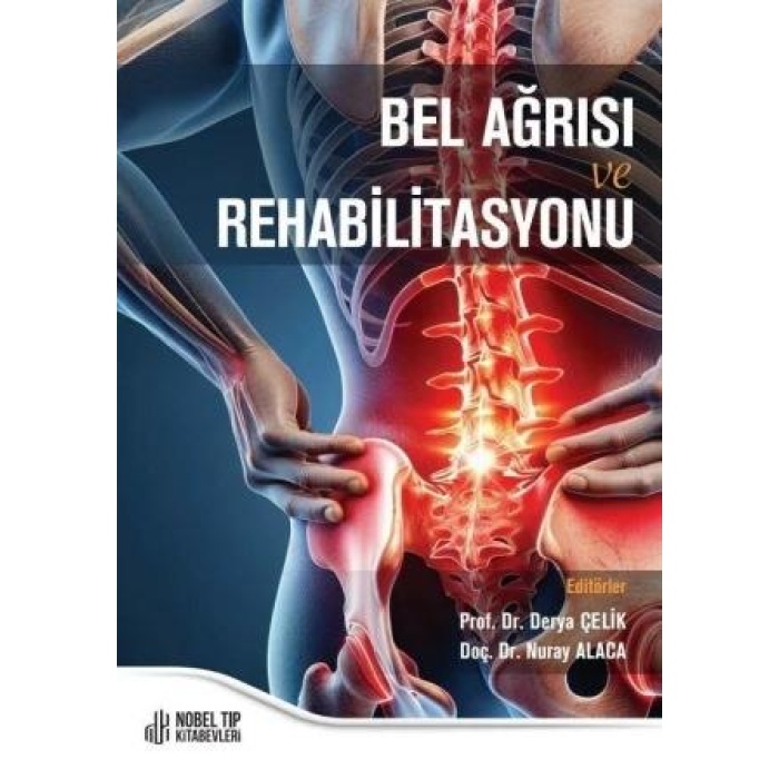 BEL AĞRISI VE REHABİLİTASYONU
