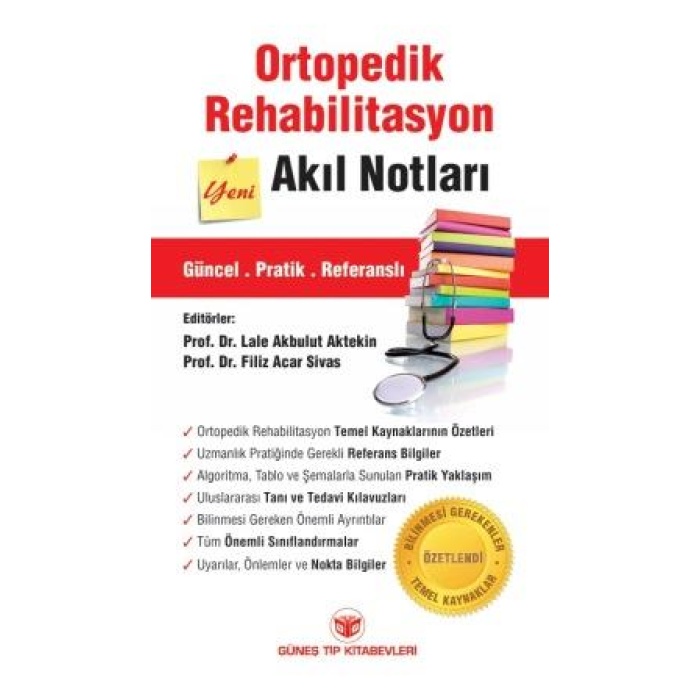 ORTOPEDİK REHABİLİTASYON AKIL NOTLARI