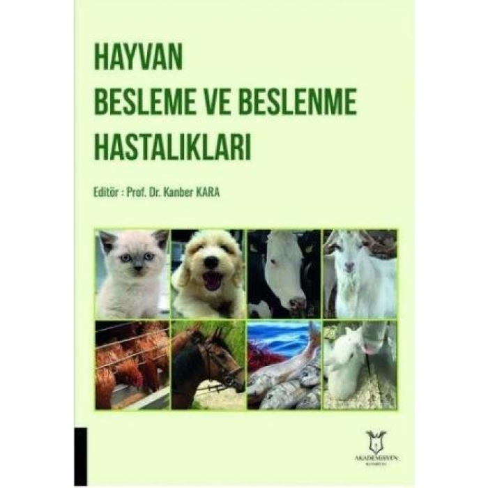 HAYVAN BESLEME VE BESLENME HASTALIKLARI