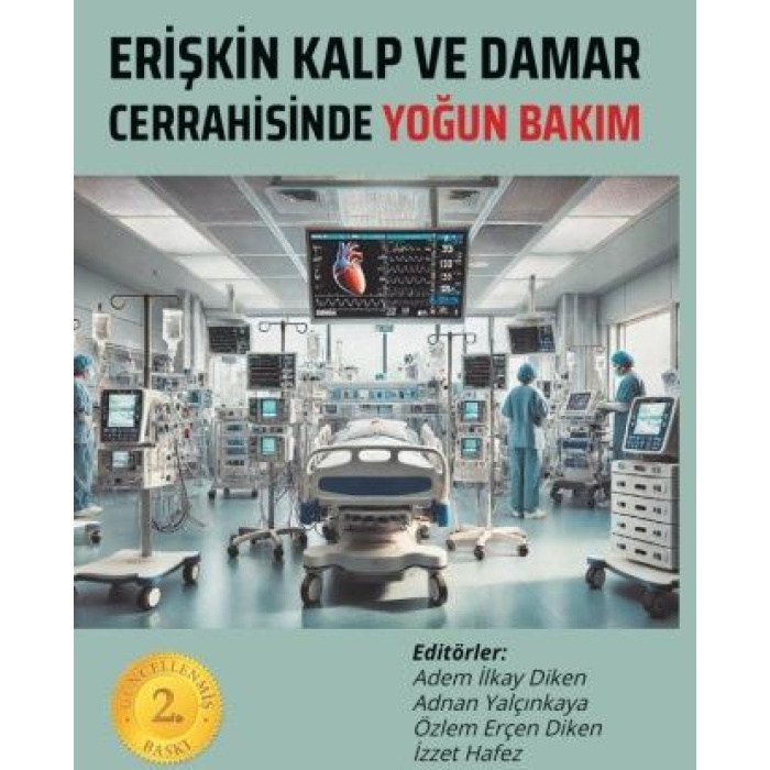 ERİŞKİN KALP VE DAMAR CERRAHİSİNDE YOĞUN BAKIM