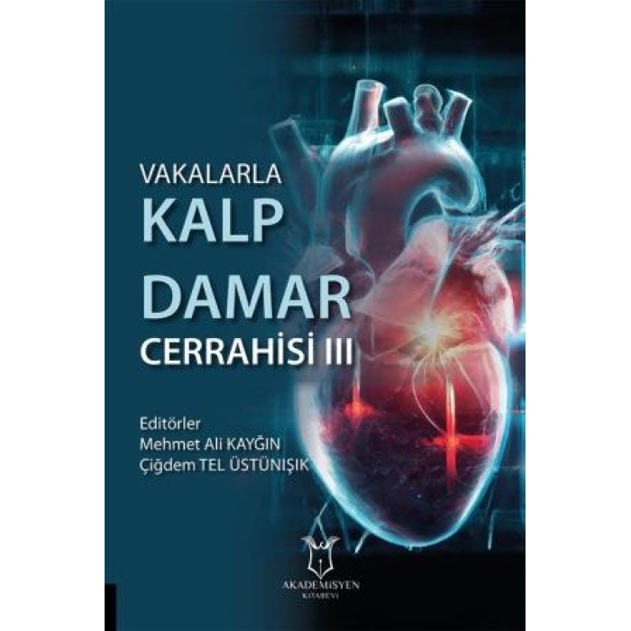VAKALARLA KALP DAMAR CERRAHİSİ III