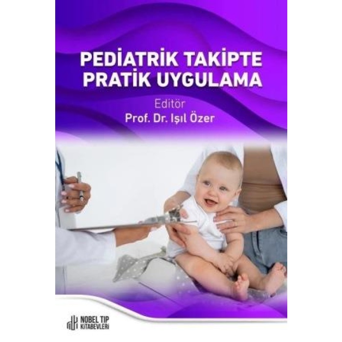 PEDİATRİK TAKİPTE PRATİK UYGULAMA