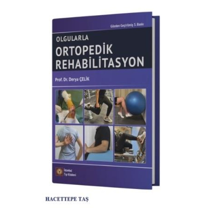 OLGULARLA ORTOPEDİK REHABİLİTASYON