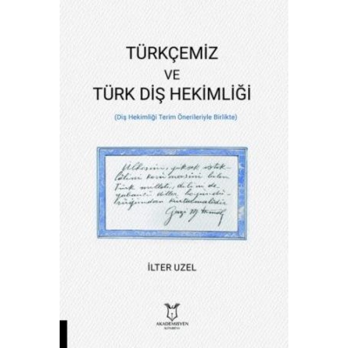 Türkçemiz ve Türk Diş Hekimliği
