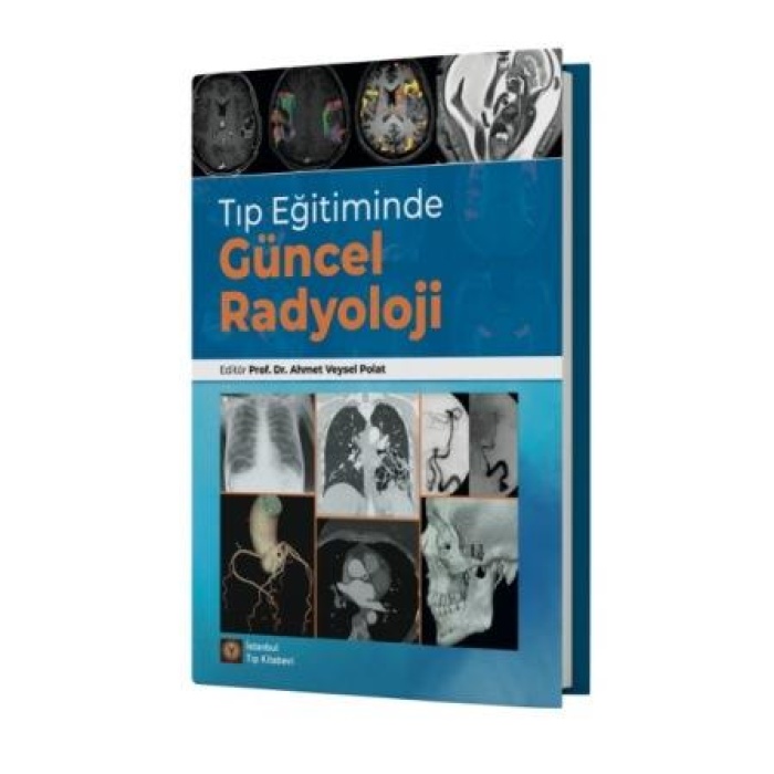 TIP EĞİTİMİNDE GÜNCEL RADYOLOJİ