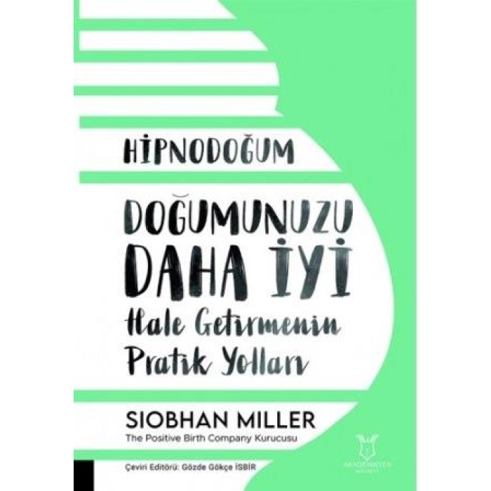 HİPNODOĞUM DOĞUMUNUZU DAHA İYİ HALE GETİRMENİN PRATİK YOLLARI