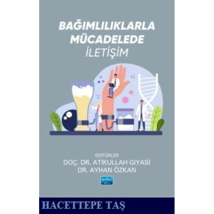 BAĞIMLILIKLARLA MÜCADELEDE İLETİŞİM
